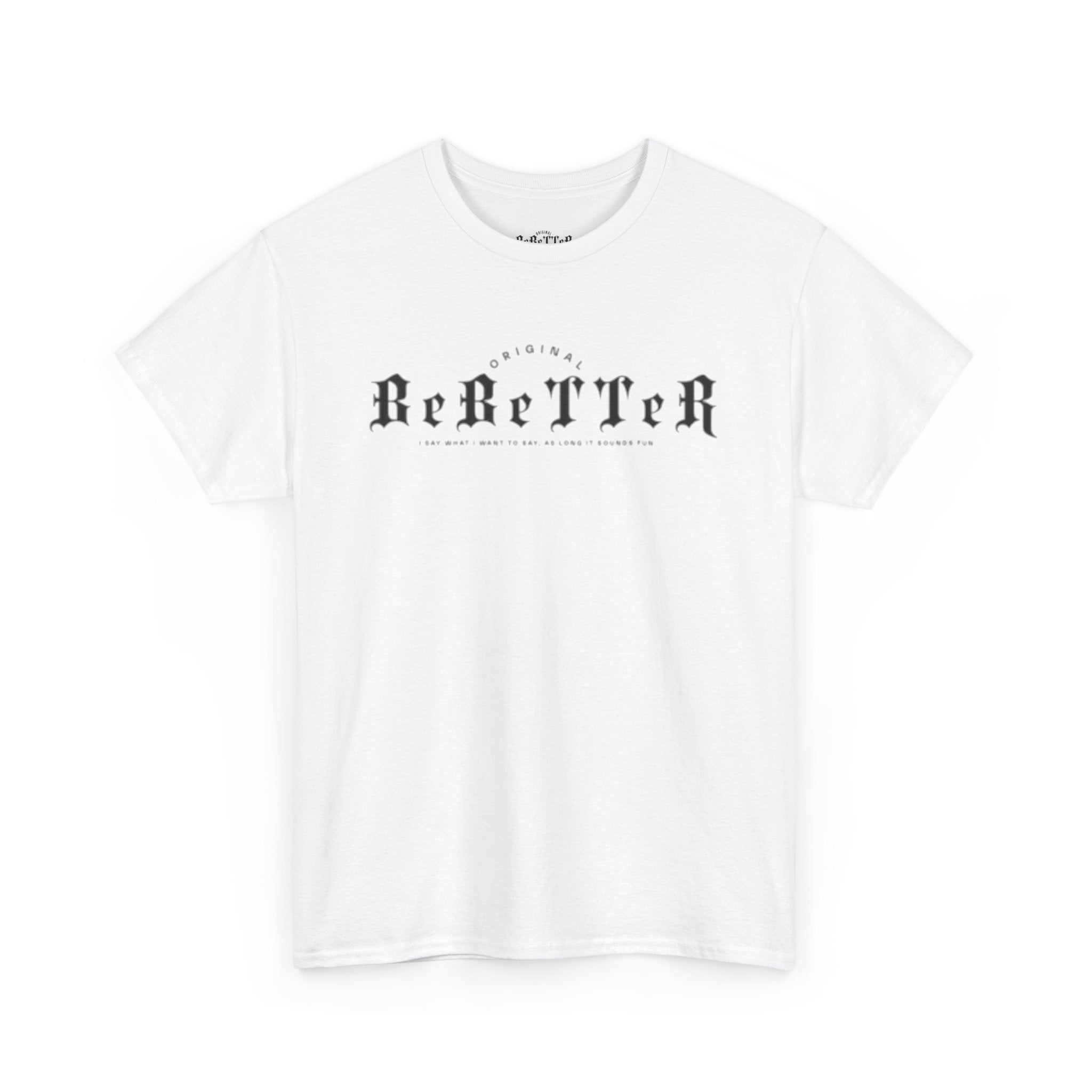 BeBettermotiv |Unisex Heavy Cotton Tee | -Casual Streetwear-