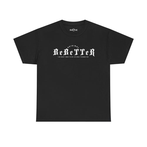 BeBettermotiv |Unisex Heavy Cotton Tee | -Casual Streetwear-