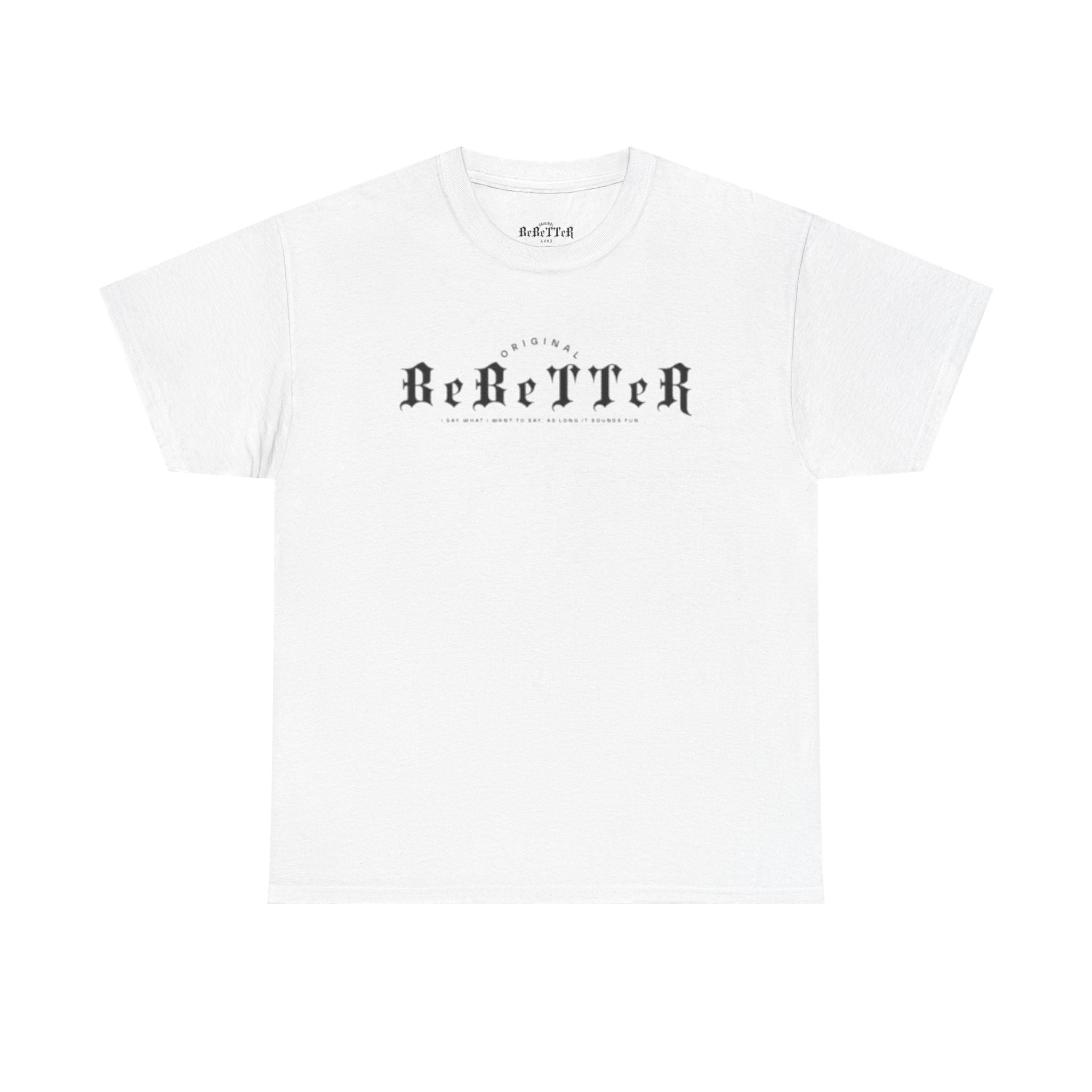 BeBettermotiv |Unisex Heavy Cotton Tee | -Casual Streetwear-
